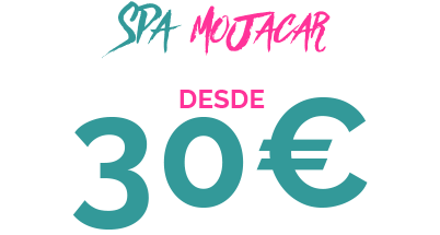 30€ SPA MOJACAR