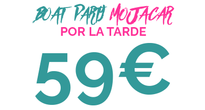 59€ BOAT PARTY MOJACAR POR LA TARDE